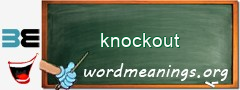 WordMeaning blackboard for knockout